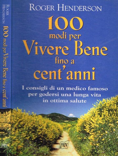 100 modi per vivere - , fino