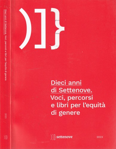 Dieci anni settenove voci - settenove.,
