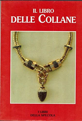 Libro delle collane i - collane,